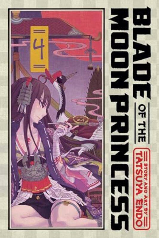 

Blade of the Moon Princess, Vol. 4 by Tatsuya Endo -Paperback