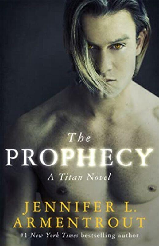 

The Prophecy by Jennifer L Armentrout-Paperback