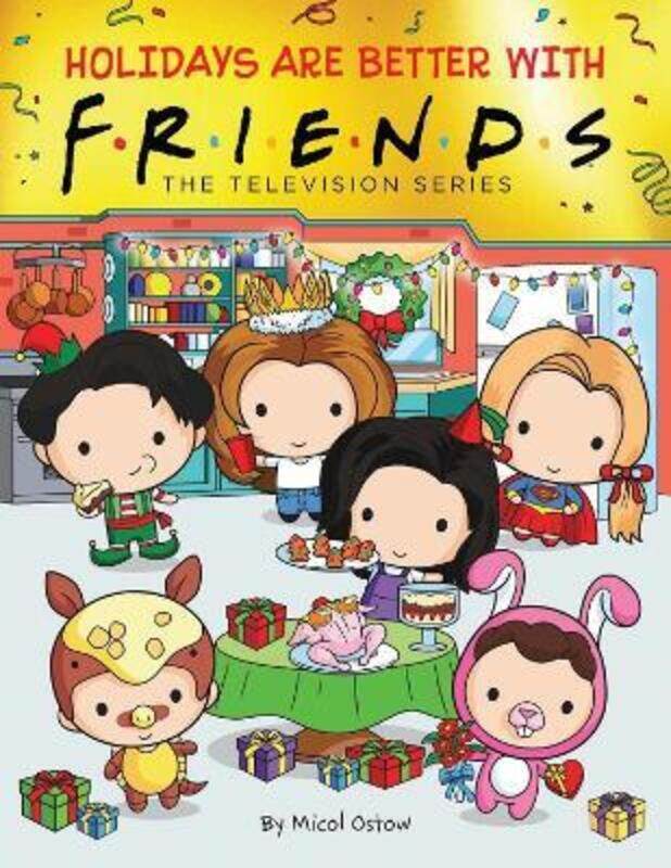 

Holidays are Better with Friends,Hardcover,ByMicol Ostow