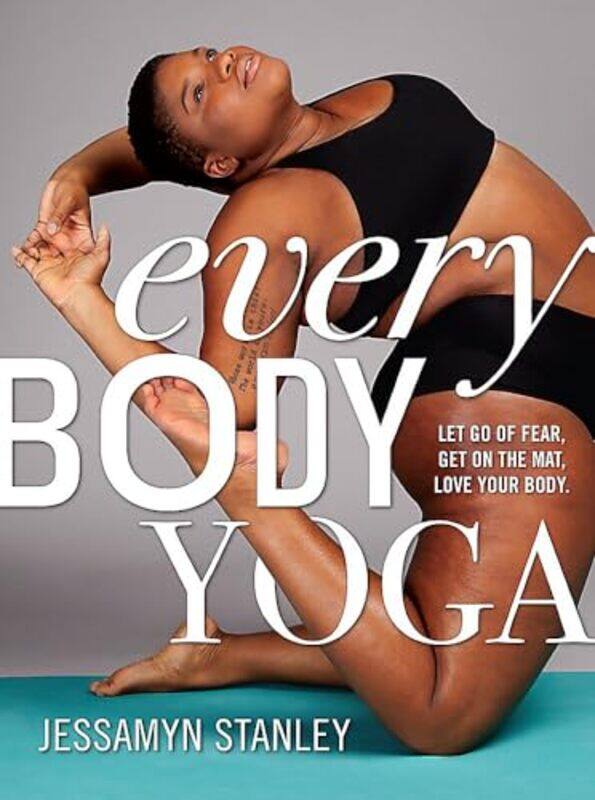 

Every Body Yoga by Olympe de GeStephanie Estournet-Paperback