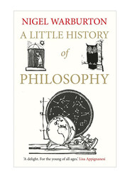 A Little History Of Philosophy, Paperback Book, By: Nigel Warburton