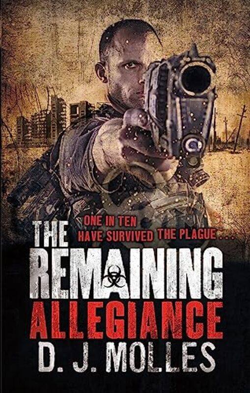 

The Remaining Allegiance by D J Molles-Paperback