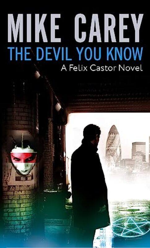 

The Devil You Know by Mike Carey-Paperback