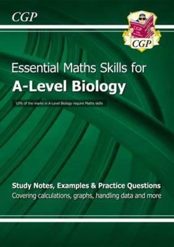 

A-Level Biology: Essential Maths Skills,Paperback,ByCGP Books - CGP Books