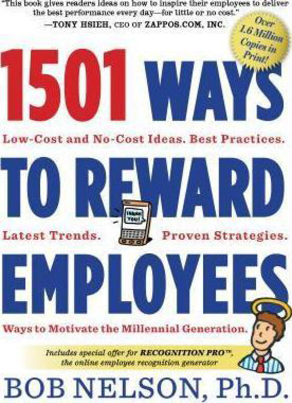 

1501 Ways to Reward Employees, Paperback Book, By: Bob Nelson