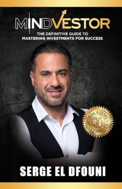 

Mindvestor The Definitive Guide To Mastering Investments For Success, Paperback by El Dfouni, Serge