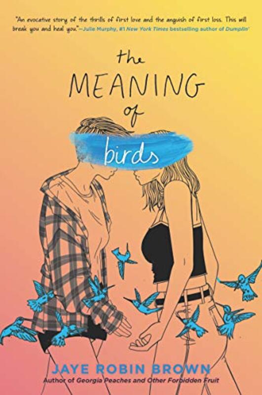 Meaning Of Birds Jaye Robin Brown Paperback