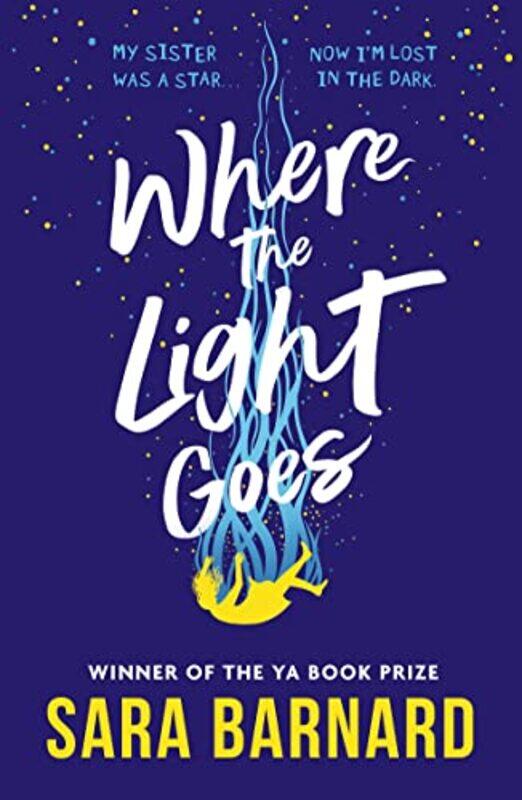 

Where the Light Goes by Sara Barnard-Paperback