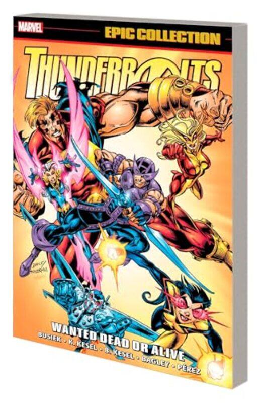 

Thunderbolts Epic Coll Wanted Dead Or Al By Busiek Kurt - Paperback
