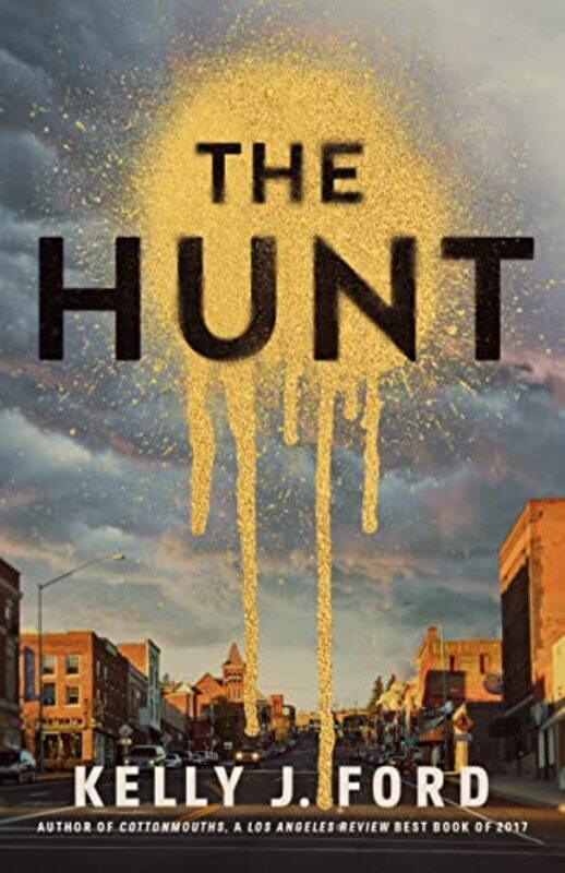 

The Hunt by Kelly J Ford-Paperback