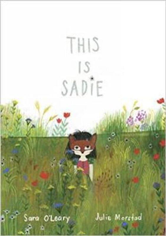 

This is Sadie by Julie MorstadSara OLeary-Hardcover