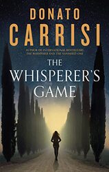 The Whisperers Game by Carrisi, Donato - Gr..Paperback