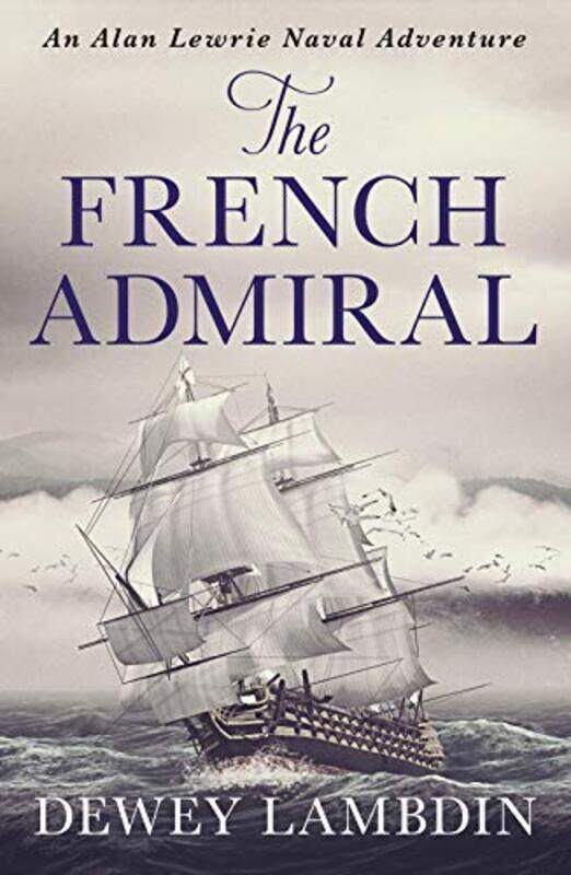 

The French Admiral by Dewey Lambdin-Paperback