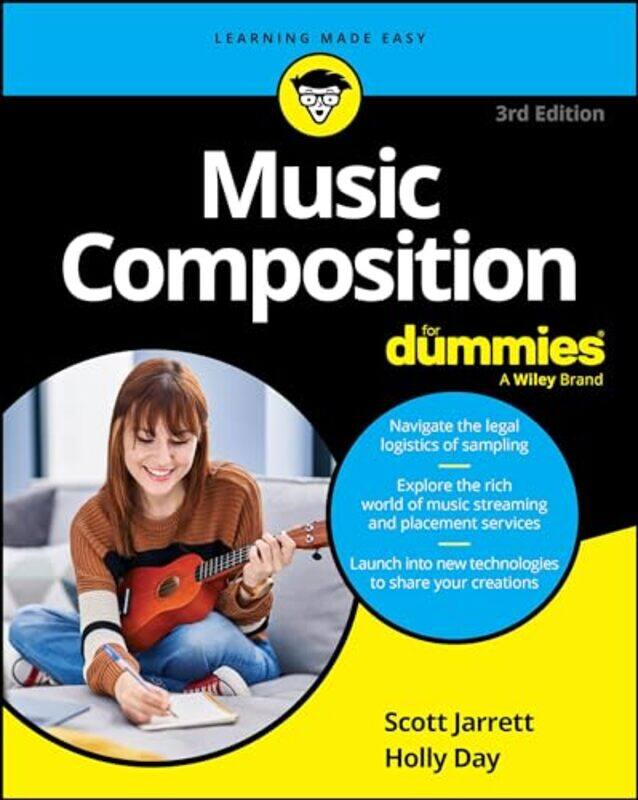 

Music Composition For Dummies by Scott JarrettHolly Day-Paperback