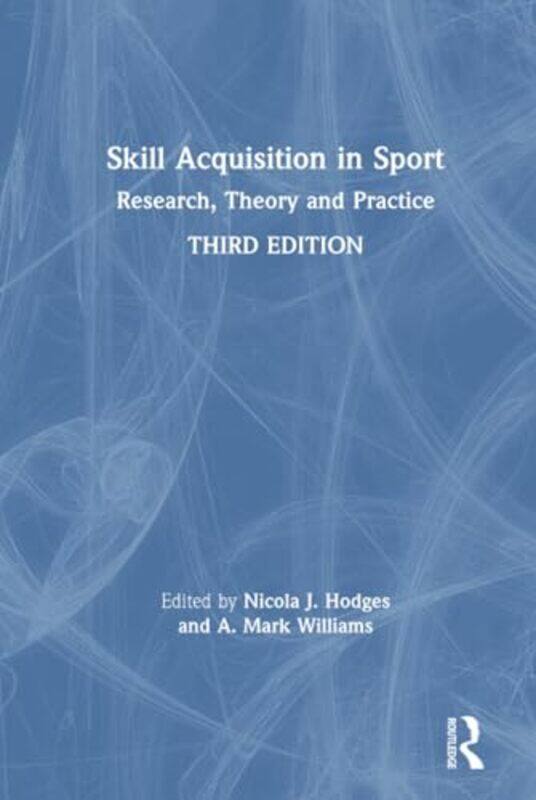 

Skill Acquisition in Sport by Bryony Gordon-Hardcover