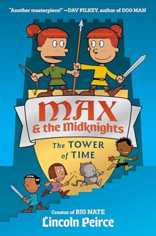 

Max And The Midknights03 Tower Of Time By Peirce Lincoln C - Hardcover