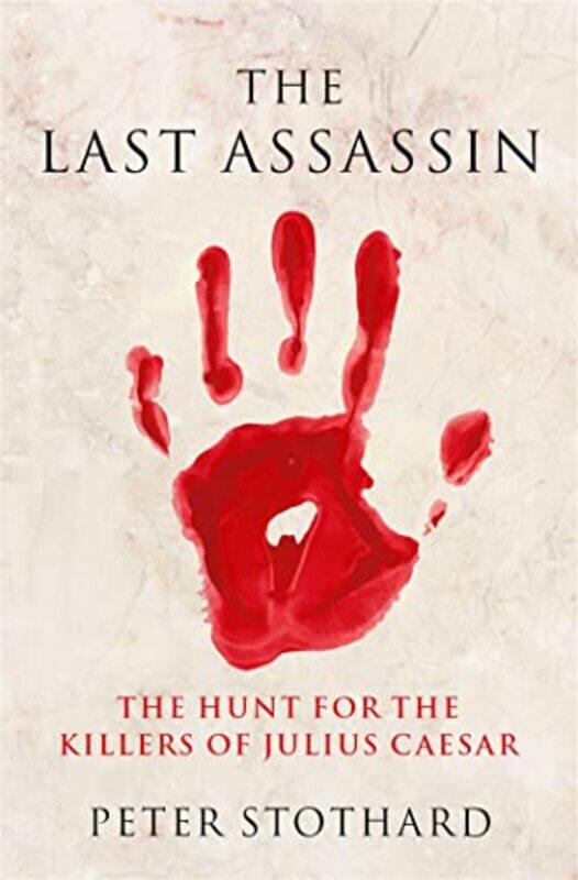 

The Last Assassin by Peter Stothard-Paperback