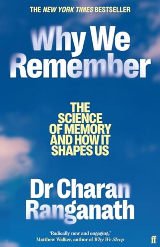 Why We Remember by Dr Charan Ranganath -Hardcover