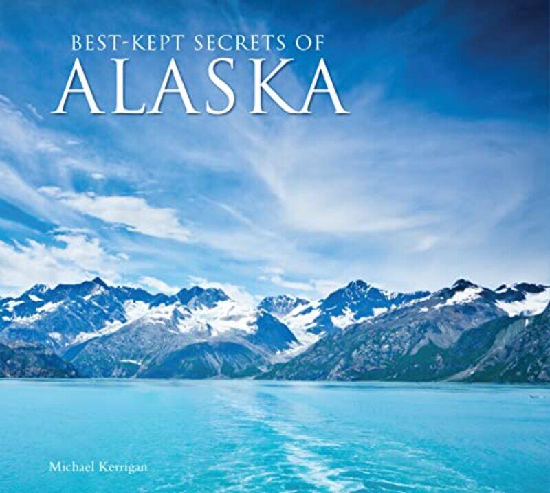 

BestKept Secrets of Alaska by Aurora Aurora Lipper LipperVictoria Victoria Stebleva Stebleva-Hardcover