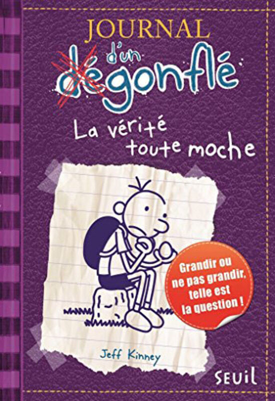 

Journal d'un Degonfle Tome 5 - La verite tout moche, Paperback Book, By: Jeff Kinney