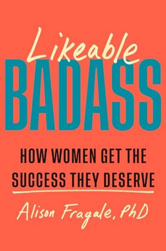 

Likeable Badass By Fragale Alison - Hardcover