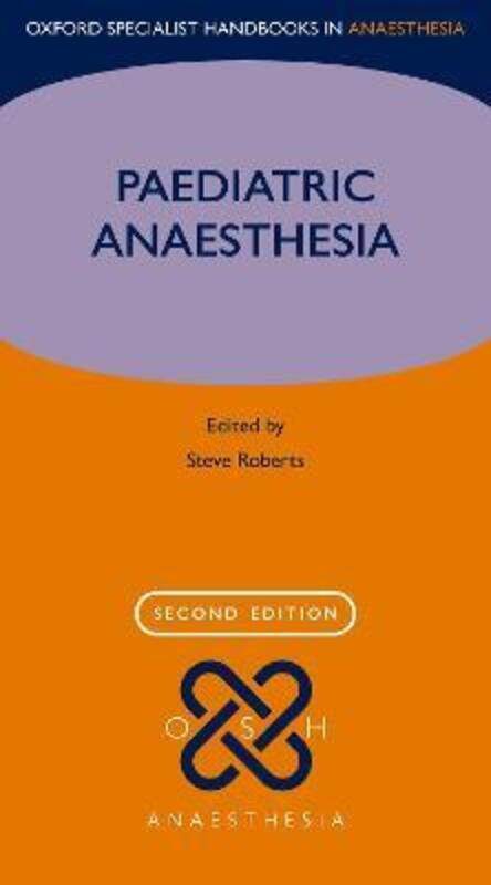 

Paediatric Anaesthesia.paperback,By :Roberts, Steve (Consultant Anaesthetist, Consultant Anaesthetist, Alder Hey Children's NHS Foundatio
