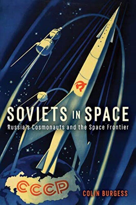 

Soviets In Space by Colin Burgess-Hardcover