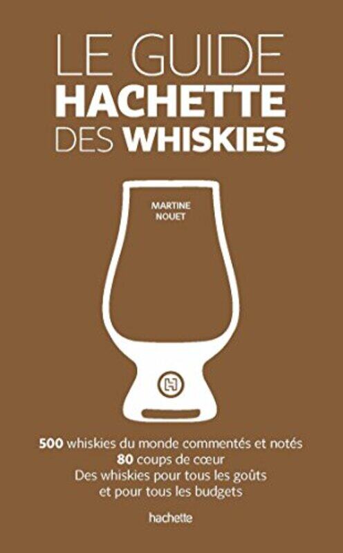 

Le Guide Hachette des Whiskies,Paperback,By:Nouet-M