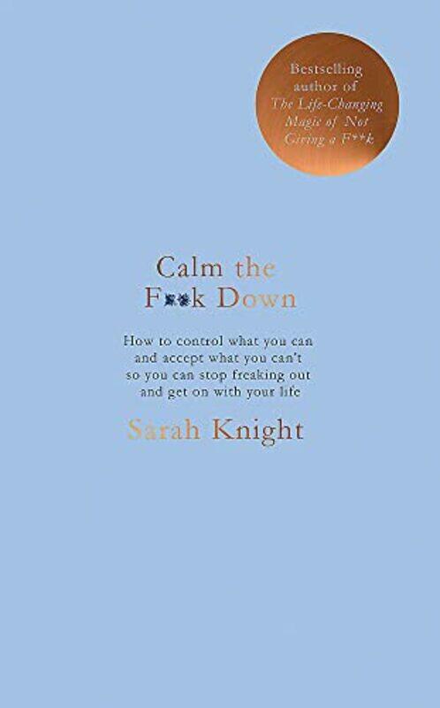 

Calm the F**k Down,Hardcover by Sarah Knight