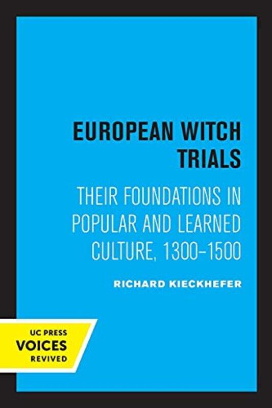 European Witch Trials by Richard Kieckhefer-Paperback