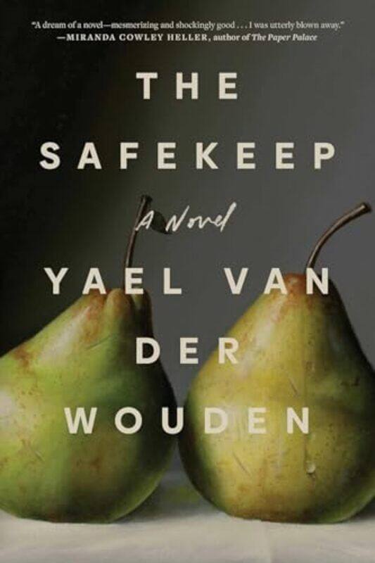 

The Safekeep by Yael van der Wouden-Paperback
