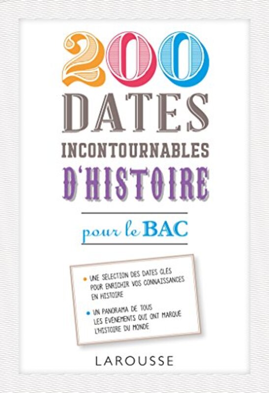 200 dates incontournables d'histoire pour le bac,Paperback,By:Collectif