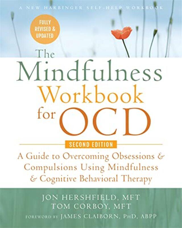 

The Mindfulness Workbook for OCD by Glenn R, PhD SchiraldiTom Corboy-Paperback