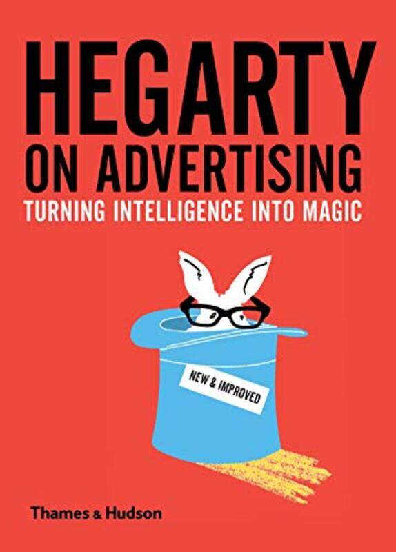 

Hegarty on Advertising: Turning Intelligence into Magic, Hardcover Book, By: John Hegarty