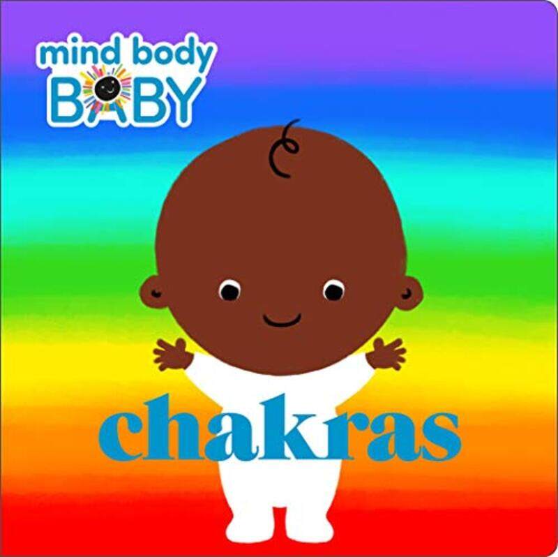 

Mind Body Baby Chakras By Board - Hardcover