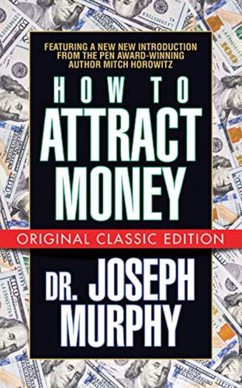 

How to Attract Money Original Classic Edition by Gary A HaugenJohn Stott-Paperback