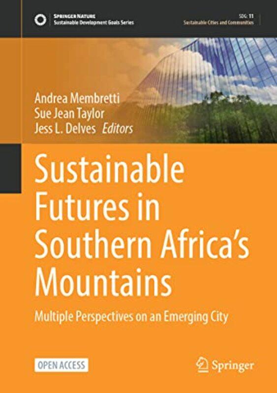 

Sustainable Futures in Southern Africas Mountains by Dale Carnegie-Hardcover