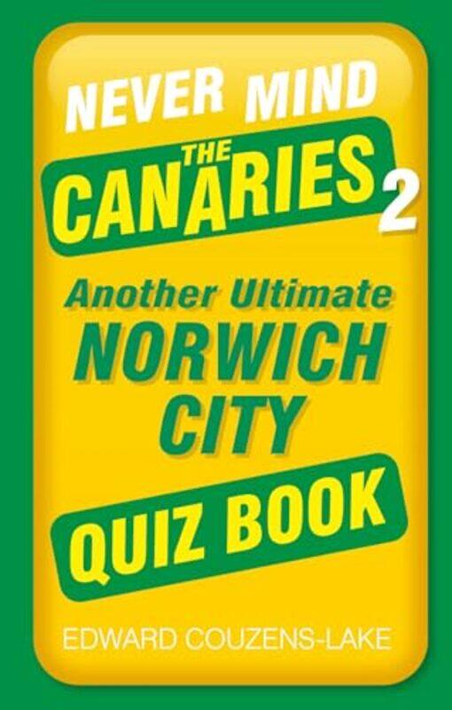 

Never Mind the Canaries 2 by Annegret Staiger-Paperback
