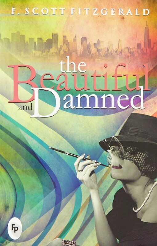 

The Beautiful And Damned, Paperback Book, By: F. Scott Fitzgerald