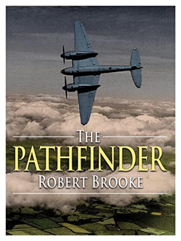 

The Pathfinder by Robert Brooke-Paperback