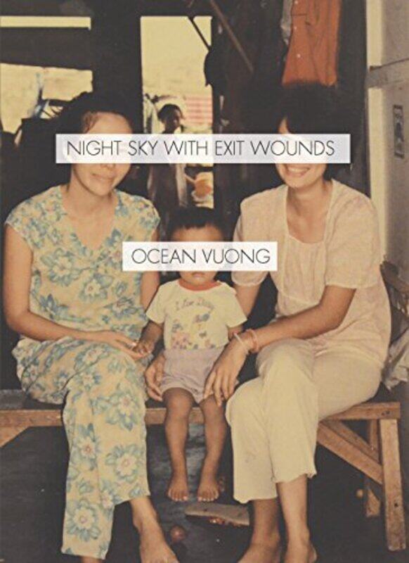 

Night Sky With Exit Wounds by Ocean Vuong-Paperback