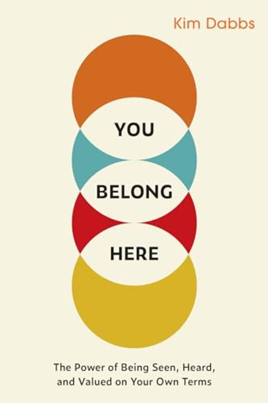 You Belong Here by Kim Dabbs -Paperback