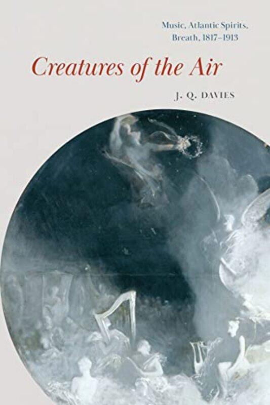 

Creatures of the Air by J Q Davies-Hardcover