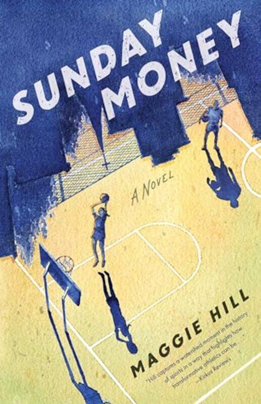 

Sunday Money by Maggie Hill-Paperback