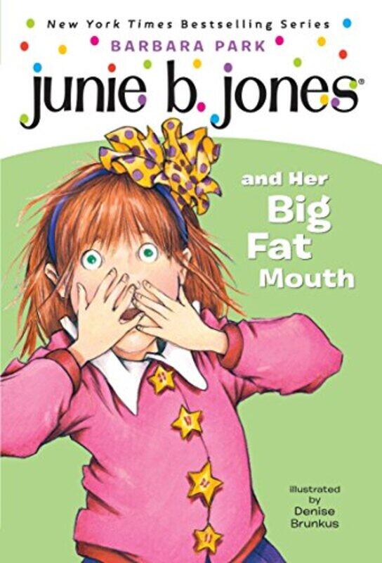 

Junie B. Jones and Her Big Fat Mouth (Junie B. Jones 3, paper),Paperback by Barbara Park