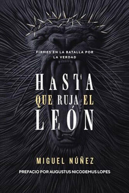 

Hasta Que Ruja El Leon By Nunez Miguel - Paperback