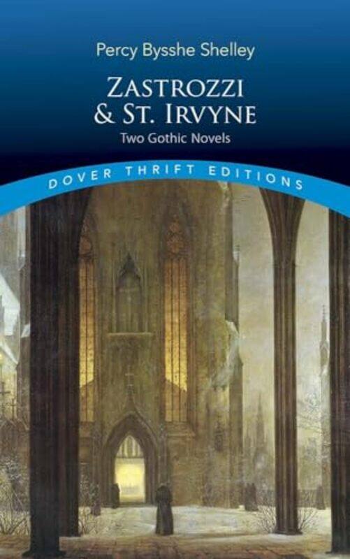 

Zastrozzi and St Irvyne by Percy Bysshe Shelley-Paperback