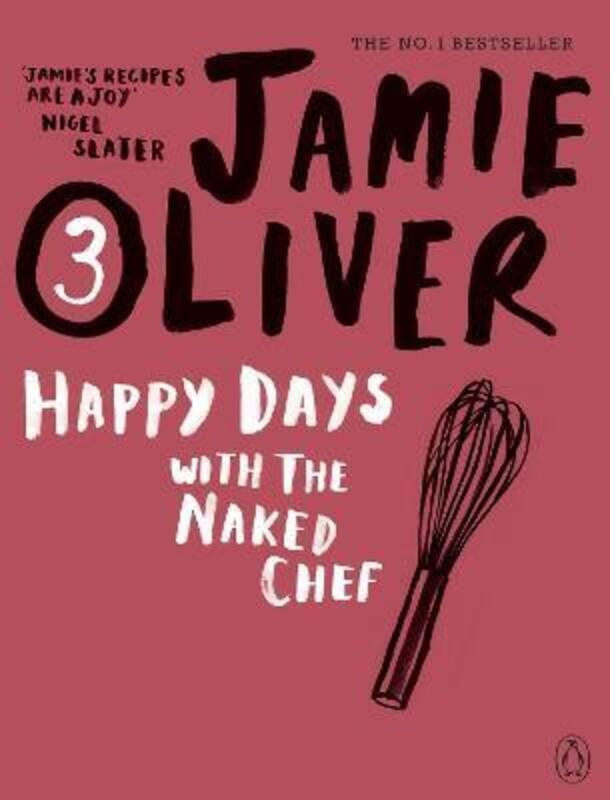 Happy Days with the Naked Chef.paperback,By :Jamie Oliver