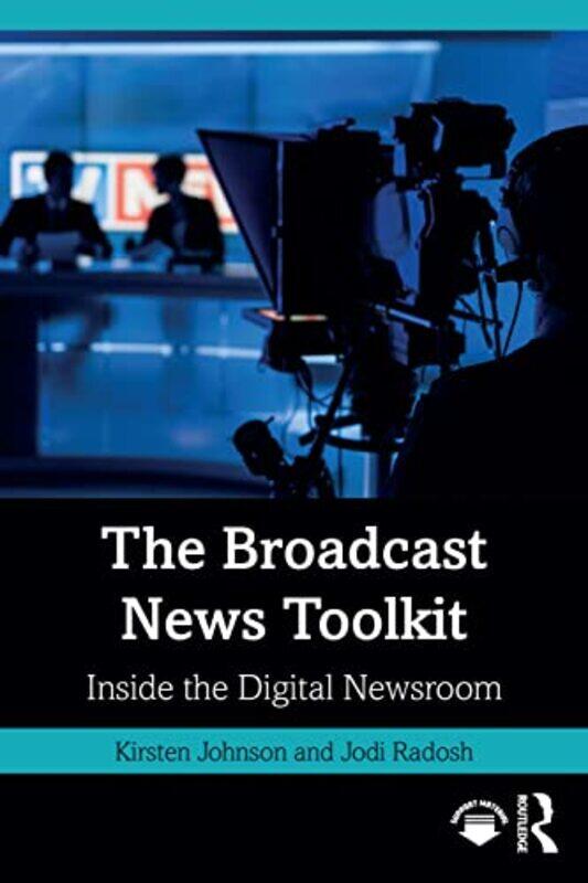 

The Broadcast News Toolkit by Frank Holder-Paperback