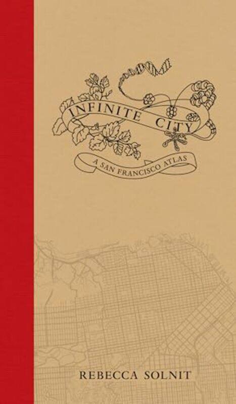 

Infinite City by Rebecca Solnit-Paperback